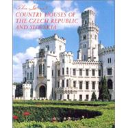 The Great Country Houses of the Czech Republic and Slovakia