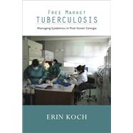 Free Market Tuberculosis