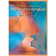 15,000 Problems from Mathematical Olympiads Book 6