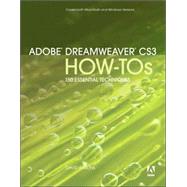 Adobe Dreamweaver Cs3 How-Tos : 100 Essential Techniques