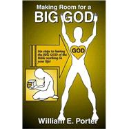 Making Room for a Big God