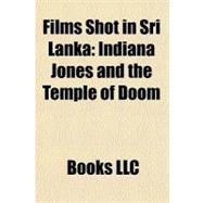 Films Shot in Sri Lank : Indiana Jones and the Temple of Doom