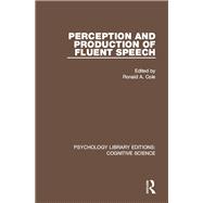 Perception and Production of Fluent Speech
