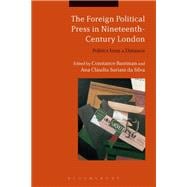 The Foreign Political Press in Nineteenth-century London