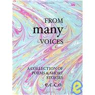 From Many Voices : A Collection of Poetry and Short Storie