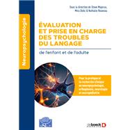 Evaluation et prise en charge des troubles du langage