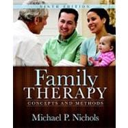 Family Therapy : Concepts and Methods