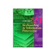 CENTURY 21 Keyboarding & Information Processing Book One, 150 Lessons