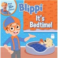 Blippi: It's Bedtime!,9780794448936