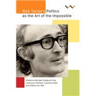 Rick Turner's Politics as the Art of the Impossible