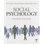 Social Psychology: Fourth Edition