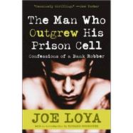 The Man Who Outgrew His Prison Cell