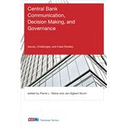 Central Bank Communication, Decision Making, and Governance