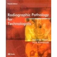 Radiographic Pathology for Technologists