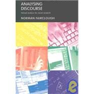 Analysing Discourse: Textual Analysis for Social Research