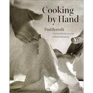 Cooking by Hand A Cookbook