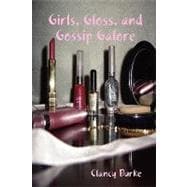 Girls, Gloss, and Gossip Galore