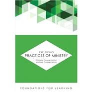 Exploring Practices of Ministry
