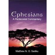 Ephesians : A Pentecostal Commentary