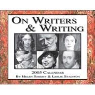 On Writers & Writing 2005 Calendar