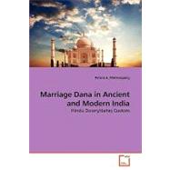 Marriage Dana in Ancient and Modern India