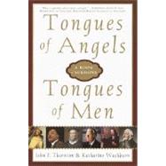 Tongues of Angels, Tongues of Men