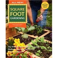 All New! Square Foot Gardening, 4th Edition The World’s Most Popular Growing Method to Harvest MORE Food from Less Space – Urban to Rural–Garden Anywhere! New Garden Plans & Projects – Fully Revised & Updated for Today’s Gardener