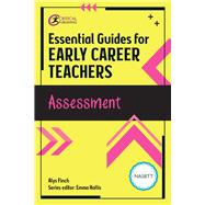 Essential Guides for Early Career Teachers: Assessment