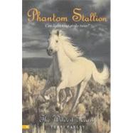 Phantom Stallion #16 : The Wildest Heart