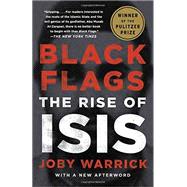 Black Flags The Rise of ISIS