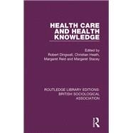 Health Care and Health Knowledge