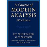 A Course of Modern Analysis