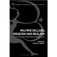 Wilfrid Sellars, Idealism, and Realism