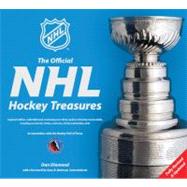 The Official NHL Hockey Treasures Fully Revised & Updated