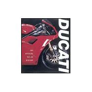 Ducati : A History in Association with the Ducati Motor Museum