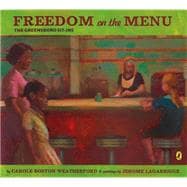 Freedom on the Menu : The Greensboro Sit-Ins