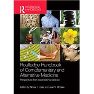 Routledge Handbook of Complementary and Alternative Medicine: Perspectives from Social Science and Law