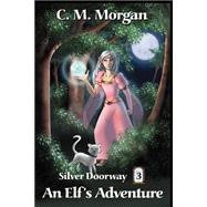 An Elf's Adventure