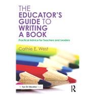 The Educator's Guide to Writing a Book