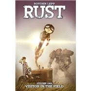 Rust Vol. 1: Visitor in the Field