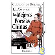 Las Mejores Poesias Chinas / The Best Chinese Poems