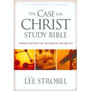 Case for Christ : Investigating the Evidence for Belief