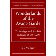 Wonderlands of the Avant-Garde