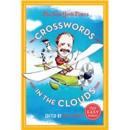 The New York Times Crosswords in the Clouds 150 Easy Puzzles