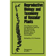 Reproductive Biology and Taxonomy of Vascular Plants