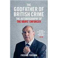 The Godfather of British Crime