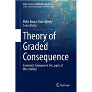 Theory of Graded Consequence
