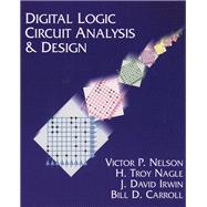 Digital Logic Circuit Analysis and Design