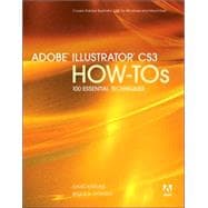 Adobe Illustrator CS3 How-Tos 100 Essential Techniques,9780321508942
