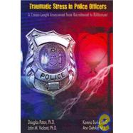 Traumatic Stress in Police Officers